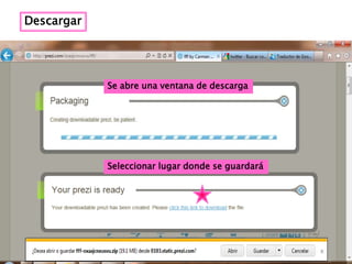 Descargar




            Se abre una ventana de descarga




            Seleccionar lugar donde se guardará
 
