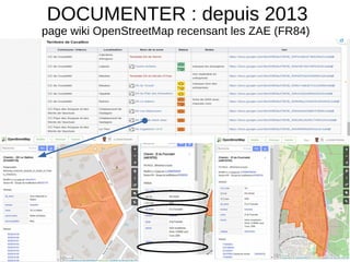 DOCUMENTER : depuis 2013
page wiki OpenStreetMap recensant les ZAE (FR84)
 