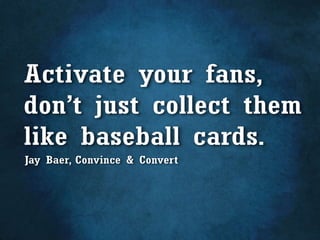 Activate Your Fans