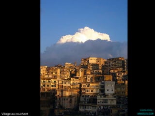 Crédits photos :
Village au couchant ARNOFOTO.COM