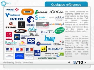 Gathering Tools : présentation pour les Métiers