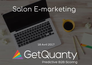 18 Avril 2017
Salon E-marketing
 