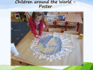 Children around the World -
Poster
 