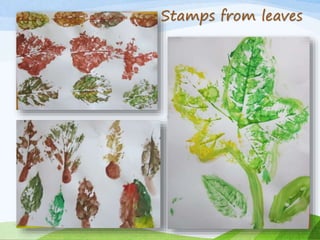 Stamps from leaves 
 