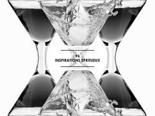 #6
INSPIRATIONS SPRITUEUX

 