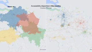 Accessibility disparities in the country.


Comparison PTO vs. cars.
 