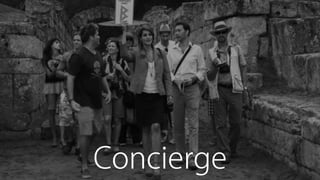 Concierge
 