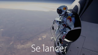 Se lancer
 