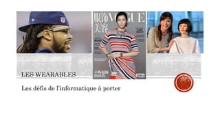 Les défis de l’informatique à porter
 