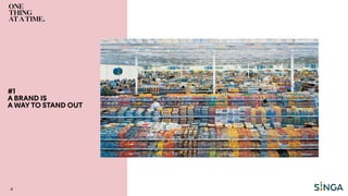 #1
A BRAND IS
A WAYTO STAND OUT
4
 