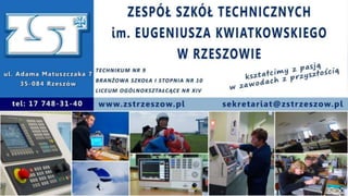 Prezentacja - oferta edukacyjna ZST Rzeszów 2018