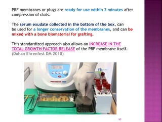 PLATELET RICH FIBRIN - ROLE IN PERIODONTICS | PPTX