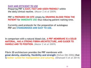 PLATELET RICH FIBRIN - ROLE IN PERIODONTICS | PPTX