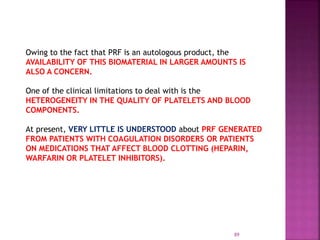 PLATELET RICH FIBRIN - ROLE IN PERIODONTICS | PPTX