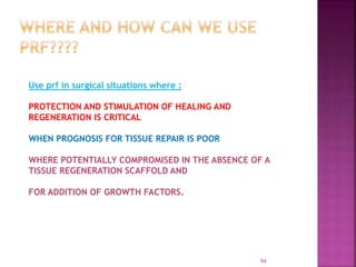 PLATELET RICH FIBRIN - ROLE IN PERIODONTICS | PPTX