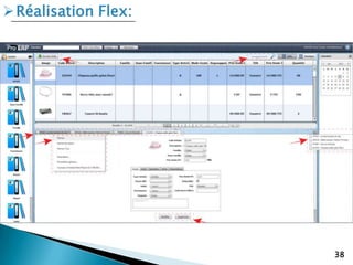 38
Réalisation Flex:
 