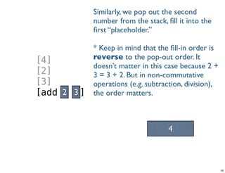 [4]
[2]
[3]
[add ]
4
2 3
Tuesday, June 25, 13
 
