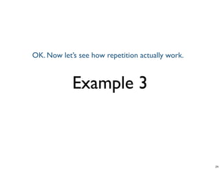 Example 3
Tuesday, June 25, 13
 