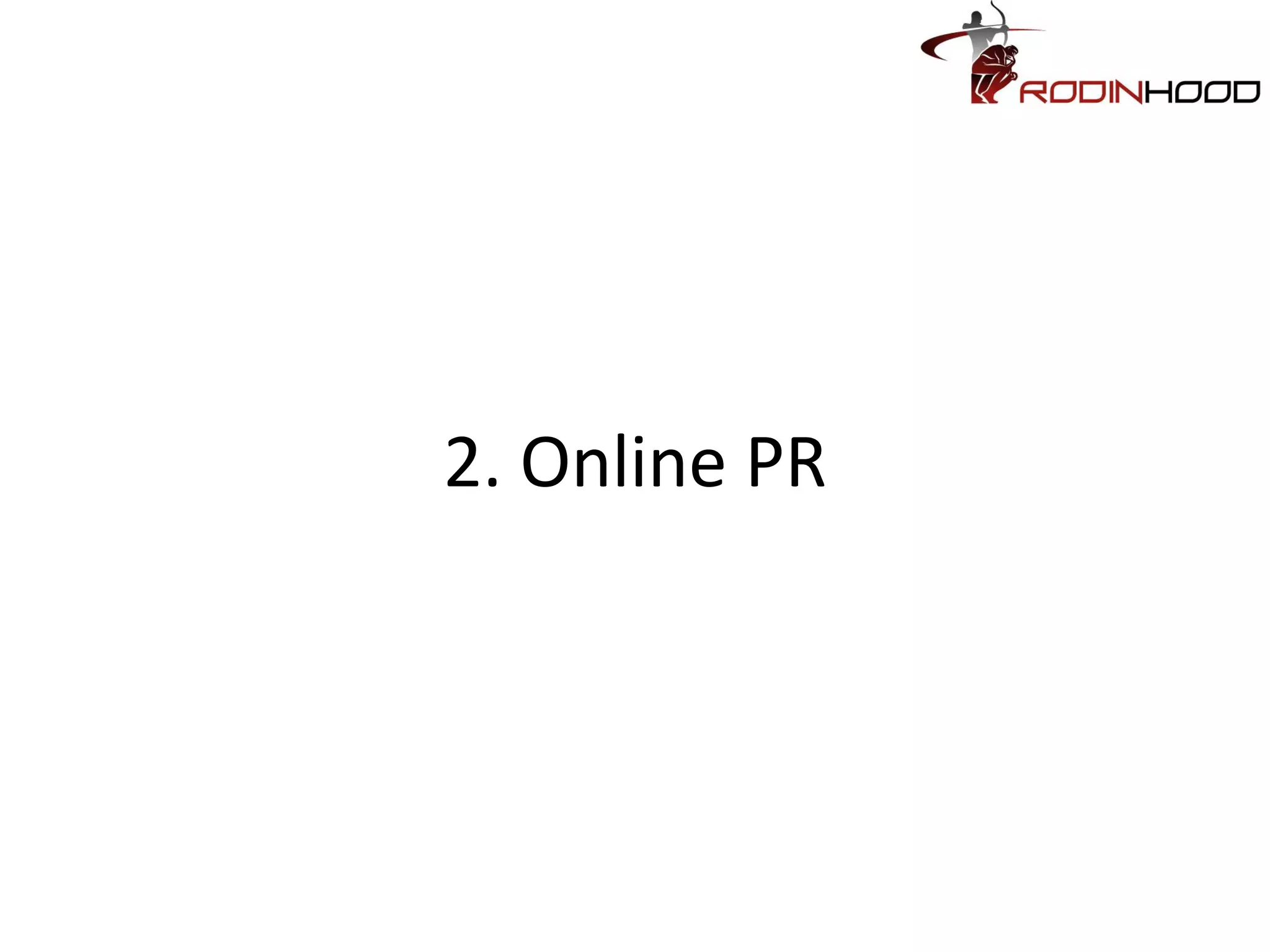2. Online PR
 