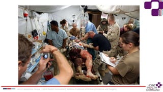 Joint Capabilities Group │ Joint Health Command │ Defence Professor of Military Medicine and Surgery
 