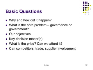 Basic Questions
 Why and how did it happen?
 What is the core problem – governance or
government?
 Our objectives
 Key...