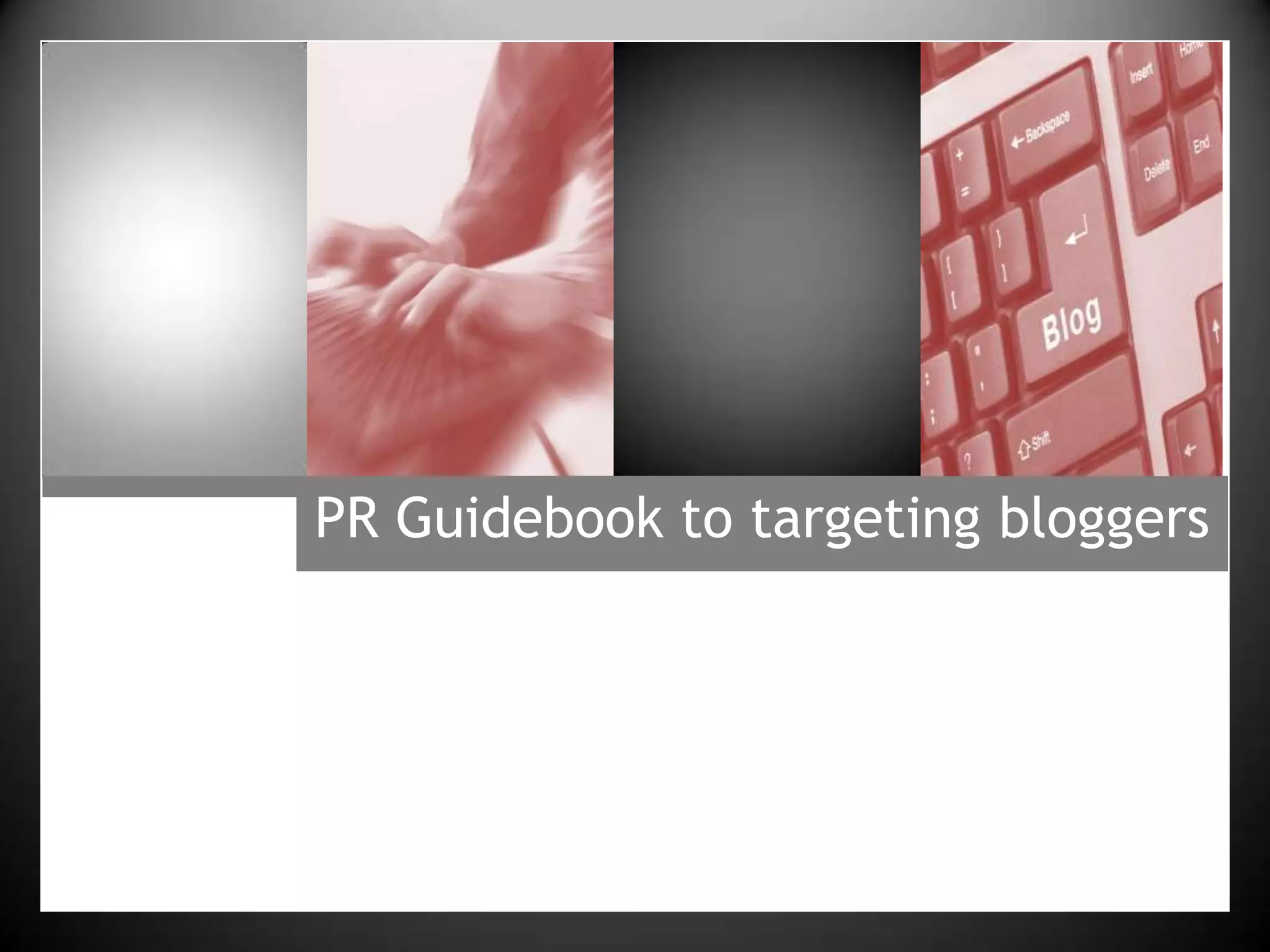 PR Guidebook to targeting bloggers