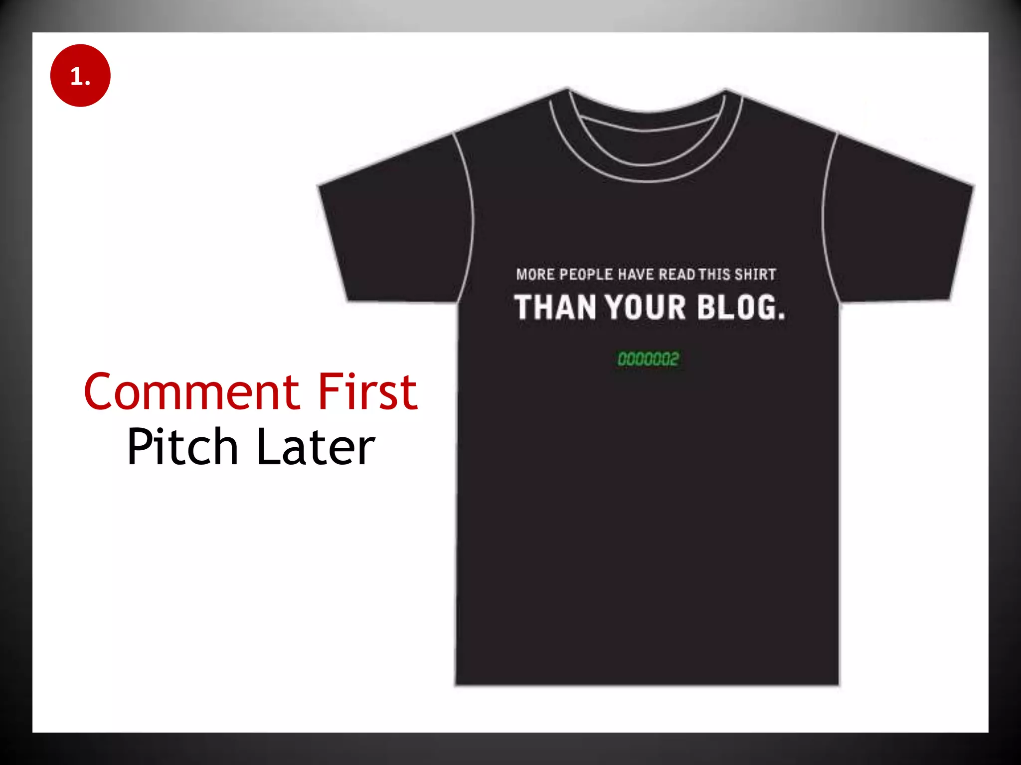 1.Comment First Pitch Later
