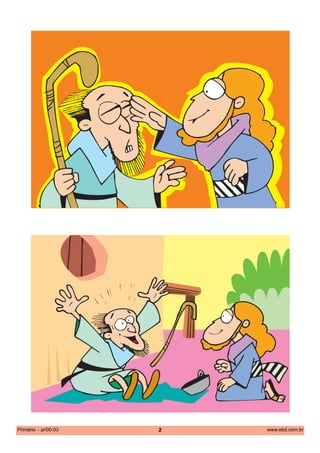 Primário - pri00-03   2   www.ebd.com.br
 