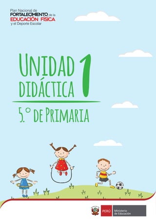 didáctica 1
Unidad
5.°dePrimaria
 