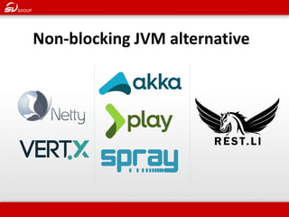 Non-blocking JVM alternative  