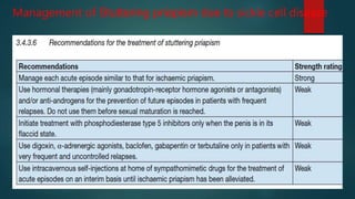 Management of Stuttering priapism due to sickle cell disease
 