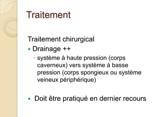 TraitementAnti-ischémiques : en per os Torental (Pentoxyfiline) : comprimé de 400 mg Hydergine (Dihydroergotoxine) : comprimé de 4,5 mg ou solution buvable 1mg/ml Anxiolytiques myorelaxants : Valium(diazépam) per os