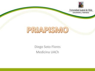 Diego Soto Flores
 Medicina UACh
 