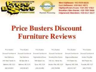 Price Busters Discount
Furniture Reviews
 