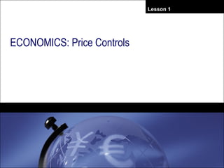 ECONOMICS: Price Controls 