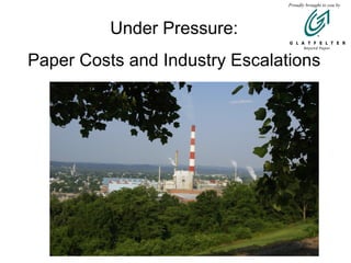 Under Pressure: Paper Costs and Industry Escalations 