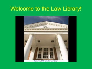 Welcome to the Law Library! 