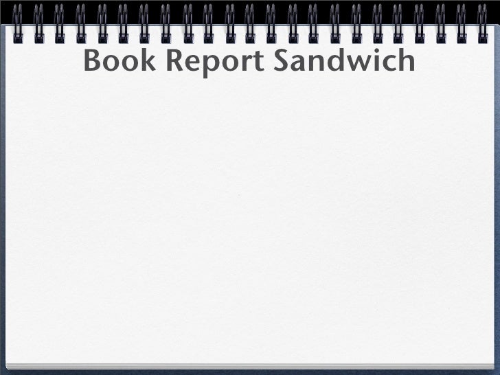 Sandwich book report ideas picture