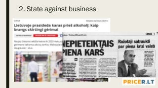 2. State against business
 