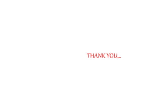 THANK YOU…
 