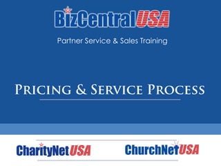 Partner Service & Sales Training Pricing & Service Process 