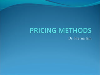 Dr. Prerna Jain
 
