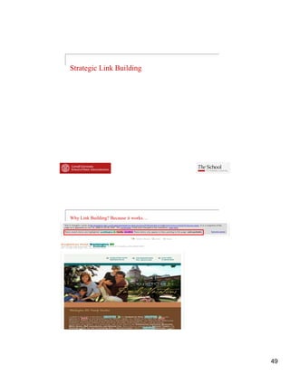 Strategic Link Building




Why Link Building? Because it works…




                                       49
 