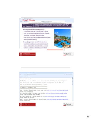 Email Blasts




               63
 