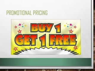 PROMOTIONAL PRICING

 