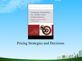 Pricing Strategies and Decisions  