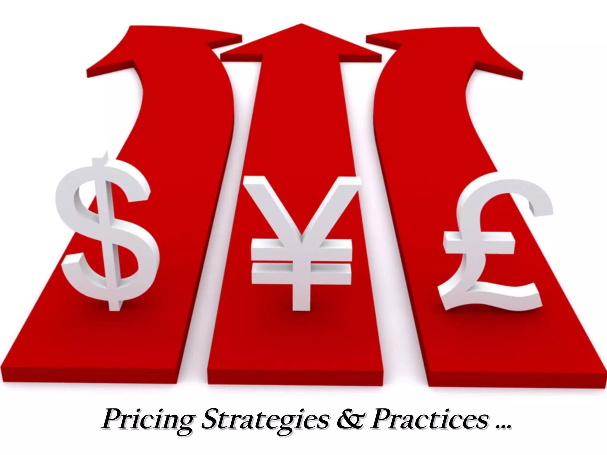 Pricing strategies & practices PPT