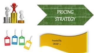 PRICING
STRATEGY
 