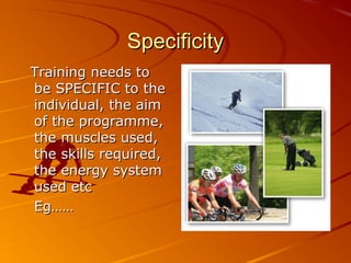 Specificity Programme Priciples and methods of training | PPT