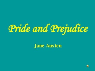 Pride and Prejudice Jane Austen 